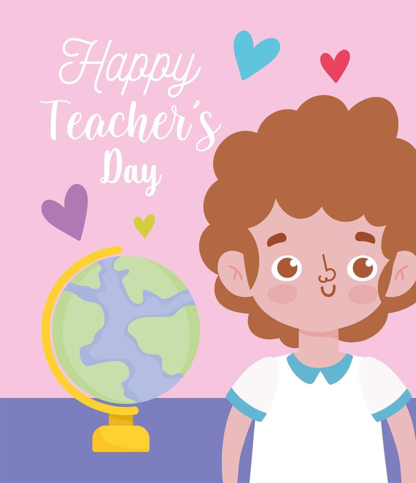 Happy teachers day, student boy and school globe  vector